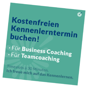 Kostenfreien Kennenlerntermin buchen: Für Business Coaching und für Teamcoaching. Timeslots à 30 Minuten.