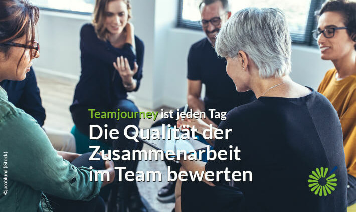Teamjourney ist jeden Tag: Die Qualität der Zusammenarbeit bewerten. Blogbeitrag von Eva Hönnecke, Businesscoach Berlin.