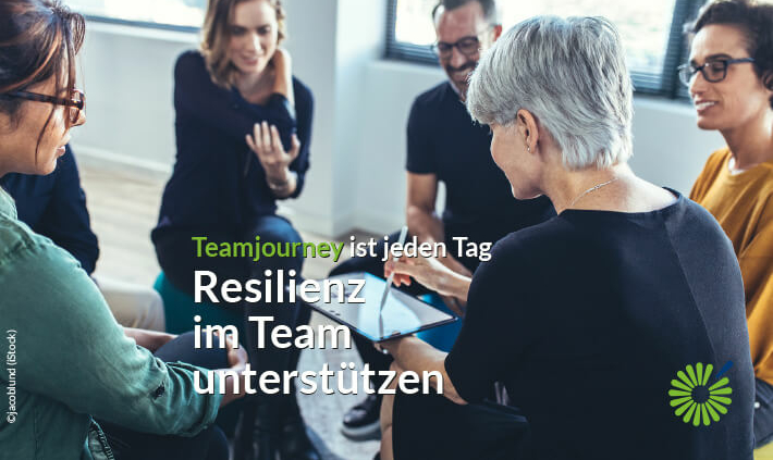 Teamjourney ist jeden Tag: Resilienz im Team unterstützen. Blogbeitrag von Eva Hönnecke, Businesscoach Berlin.